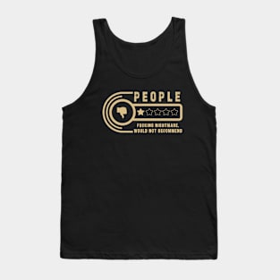 People one star fucking nightmare : Newest funny sarcastic people one star design. Tank Top